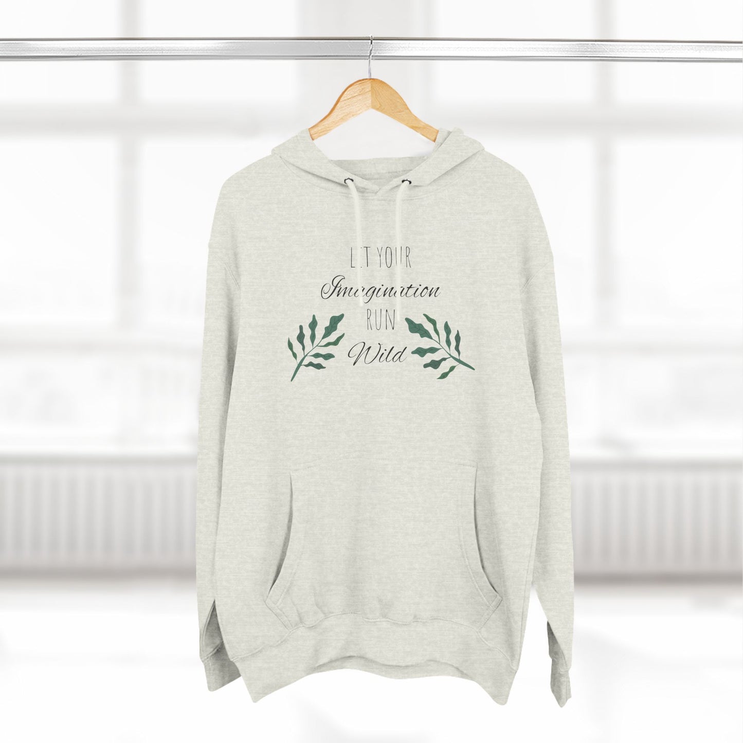 Let Your Imagination Run Wild Fleece Hoodie - Cozy Nature-Inspired Design